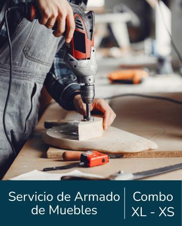 Servicio de Armado, Combo XL - XS, para Muebles.